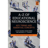 A-Z of Educational Neuroscience: Key Terms and Essential Concepts