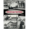 Saratoga Springs; a Memoir of the 40'S and 50'S