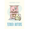 Tender Buttons
