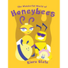 The Wonderful World of Honeybees