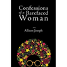 Confessions of a Barefaced Woman