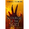 Scourge of the Son: A Monster Hunter, Sword & Sorcery Novel