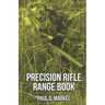 Precision Rifle Range Book