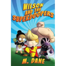 Wilson and the Superdoopers