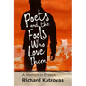 Poets and the Fools Who Love Them: A Memoir in Essays