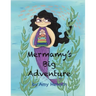 Mermamy's Big Adventure