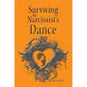 Surviving the Narcissist's Dance