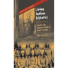 Living Indian Histories: Lumbee and Tuscarora People in North Carolina