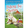 Itching for Justice: Cozy Mystery