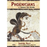 Phoenicians: Lebanon's Epic Heritage