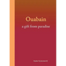 Ouabain: a gift from paradise