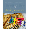 Line by Line: Progressive Staff Method Arrangements for Elementary Music Literacy