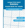 Large Print Hard SUDOKU Puzzle Book For Adults: 50 Large 16x16 Puzzles with Solutions!