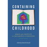 Containing Childhood: Space and Identity in Children's Literature