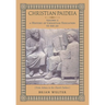 Christian Paideia (Vol. I): A History of Christian Education to 500 AD (From Athens to the Church Fathers)