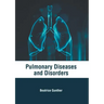 Pulmonary Diseases and Disorders
