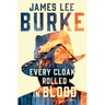 Every Cloak Rolled in Blood