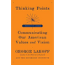 Thinking Points: Communicating Our American Values and Vision