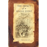 The Impact of a Single Event