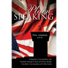 Plain Speaking: A Reporter's Conversations with President George W. Bush and Prime Minister Tony Blair's Conversations with Wife Cheri