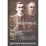 Rees Howells, Life of Faith, Intercession, Spiritual Warfare and Walking in the Spirit: Christian Principles, Addresses, Teaching & Testimonies from a