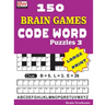 150 Brain Games - CODE WORD Puzzles 3