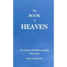 The BOOK of HEAVEN: The Books of Heaven on Earth - Volume Three