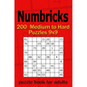 Numbricks puzzle book for adults: 200 Medium to Hard Puzzles 9x9