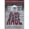 Blind Rage: A True Story of Sin, Sex, and Murder in a Small Arkansas Town