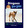 Dingoes For Kids