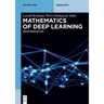 Mathematics of Deep Learning: An Introduction