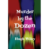 Murder by the Dozen