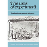 The Uses of Experiment: Studies in the Natural Sciences