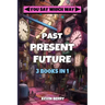 Past Present Future: Three Adventures In One - Duel at Dawn, Mystery Movie Madness, Stranded Starship