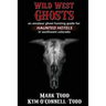 Wild West Ghosts
