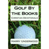 Golf By the Books: Christian Devotionals