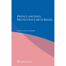 Privacy and Data Protection Law in Brazil