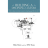 Building a Discipling Culture, 2nd Edition