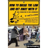 How to break the law and get away with it: Legal foundations of civil disobedience