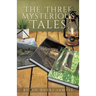 The Three Mysterious Tales