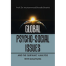 Global Psycho-Social Issues and the Qur'anic Analysis with Solutions