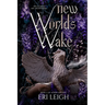 New Worlds Wake