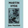 Martin Hyde: The Duke's Messenger (Color Edition) (Yesterday's Classics)
