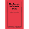 The People Before the Park
