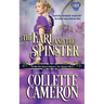 The Earl and the Spinster: A Humorous Wallflower Family Saga Regency Romantic Comedy