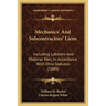 Mechanics' And Subcontractors' Liens: Including Laborers And Material Men, In Accordance With Ohio Statutes (1889)