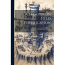 A Treatise On Field Fortification
