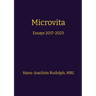 Microvita: Essays 2017-2023