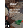 Archaeological Wood and Woodworking