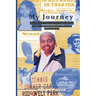 My Journey: The Life and Times of Dr. Emily Moore, Civil Rights Activist, Physical Educator, Philanthropist, and Hall of Famer: Th